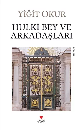 Hulki Bey ve Arkadaşları