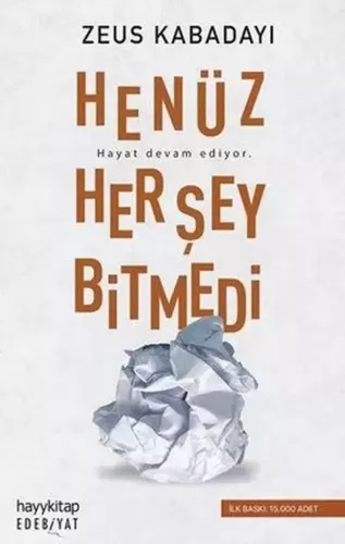 Henüz Her Şey Bitmedi - İmzalı