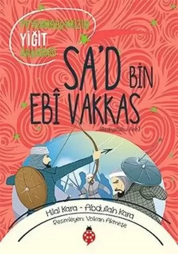 Sa’d Bin Ebi Vakkas