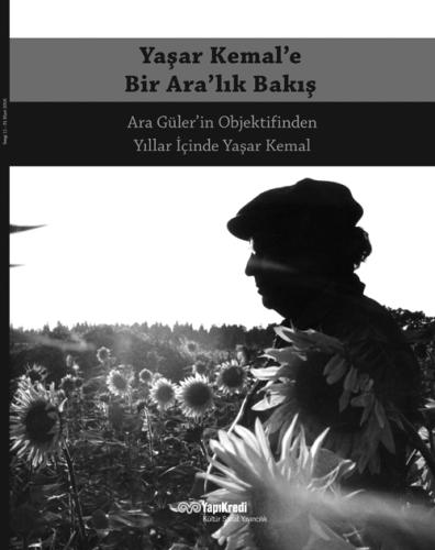 Yaşar Kemal’e Bir Ara’lık Bakış