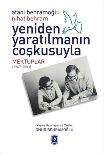 Yeniden Yaratılmanın Coşkusuyla