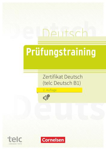 Prüfungstraining Zertifikat Deutsch / telc Deutsch B1