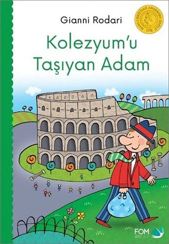 Kolezyum'u Taşıyan Adam