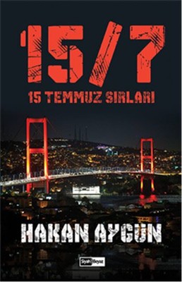 15 Temmuz Sırları