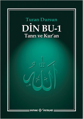 Din Bu Cilt 1 (Tanrı ve Kuran)