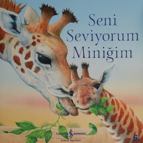 Seni Seviyorum Miniğim