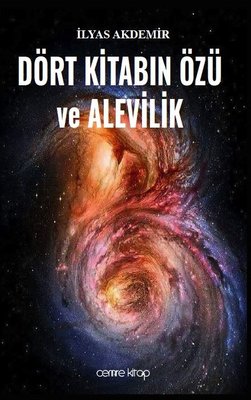 Dört Kitabın Özü ve Alevilik