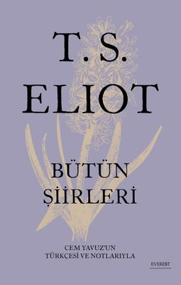 T. S. Eliot Bütün Şiirleri