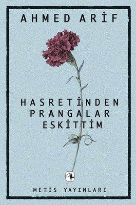 Hasretinden Prangalar Eskittim