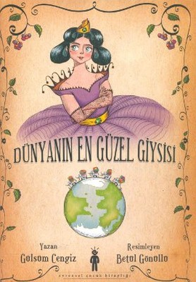 Das Schöneste Kleid der Welt / Dünyanın En Güzel Giysisi