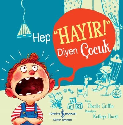 Hep Hayır Diyen Çocuk