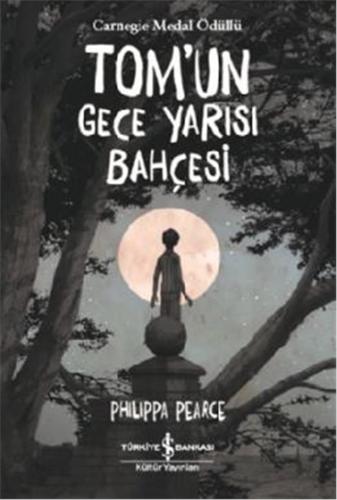 Tom'un Gece Yarısı Bahçesi