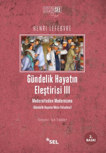 Gündelik Hayatın Eleştirisi 3