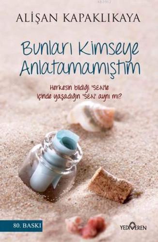 Bunları Kimseye Anlatamamıştım