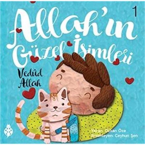 Allah'ın Güzel İsimleri 1 - Vedud