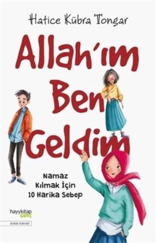 Allah’ım Ben Geldim