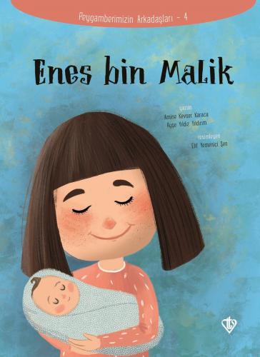 Peygamberimizin Arkadaşları 4 - Enes bin Malik