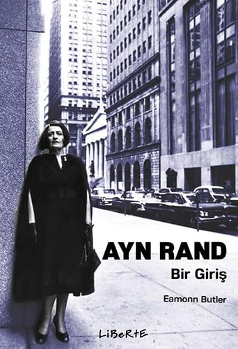 Ayn Rand: Bir Giriş