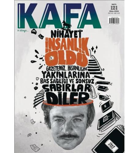 Kafa Dergisi Ekim 2024 Sayı:121