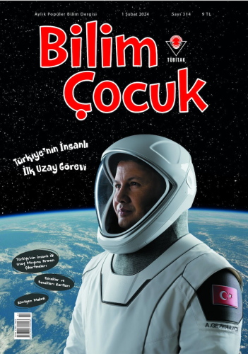 Bilim ve Çocuk Sayı: 314