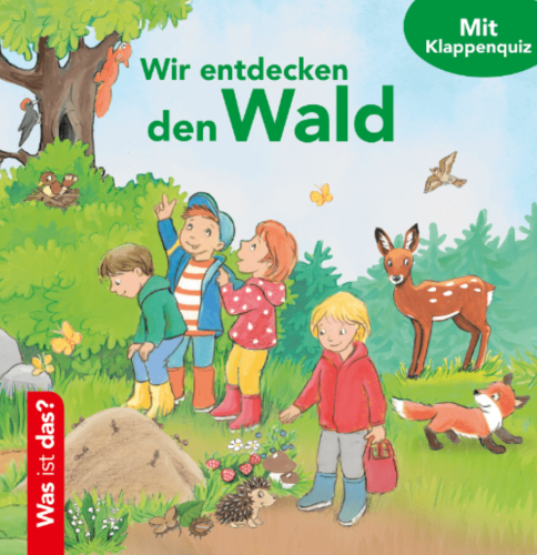 Wir entdecken den Wald